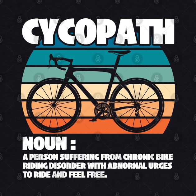 Cyclist - Cycling Cycopath by Kudostees